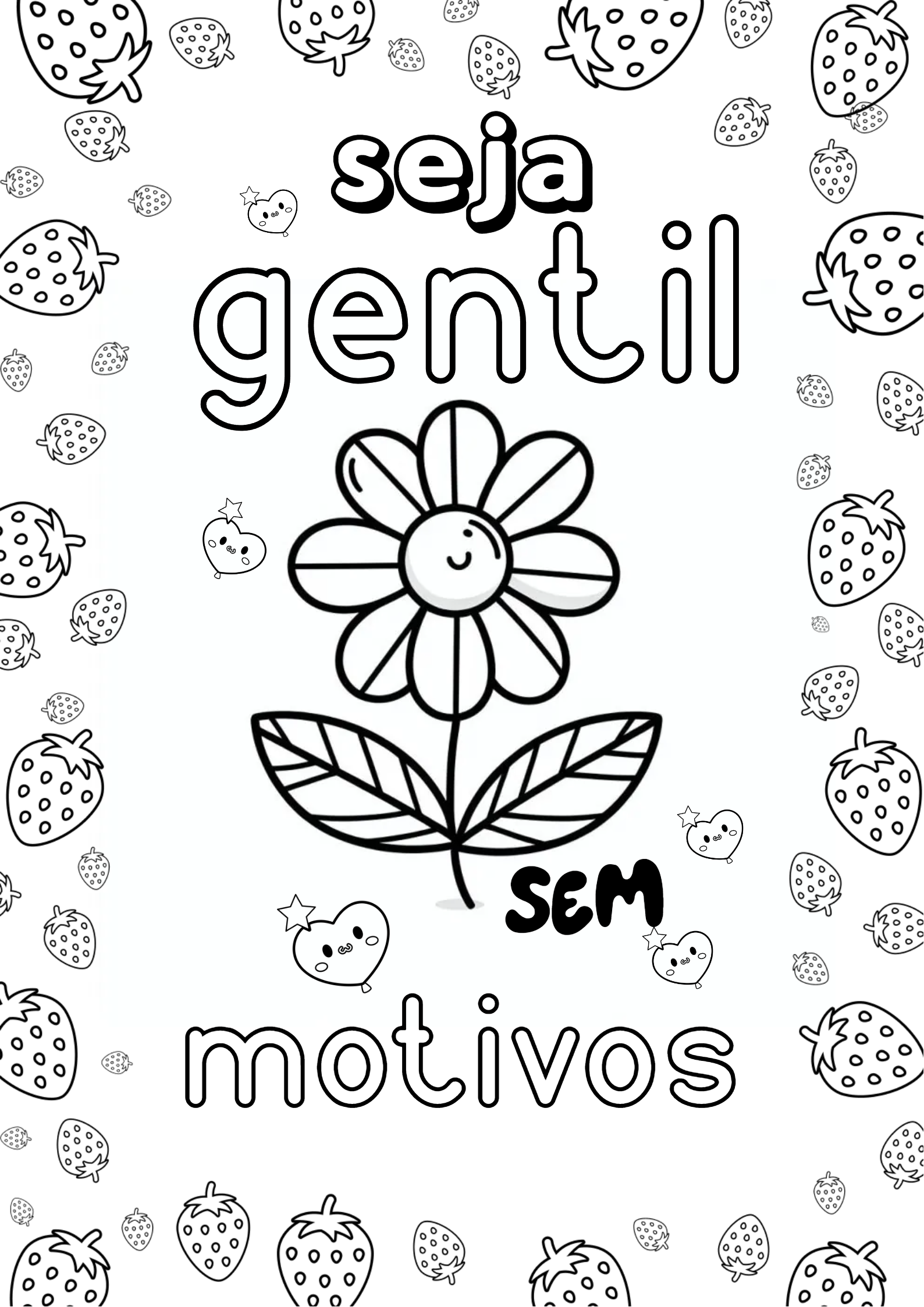 Seja Gentil sem Motivos